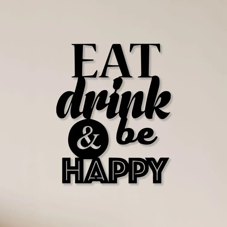 Eat Drink & Be Happy Metal Wall Art